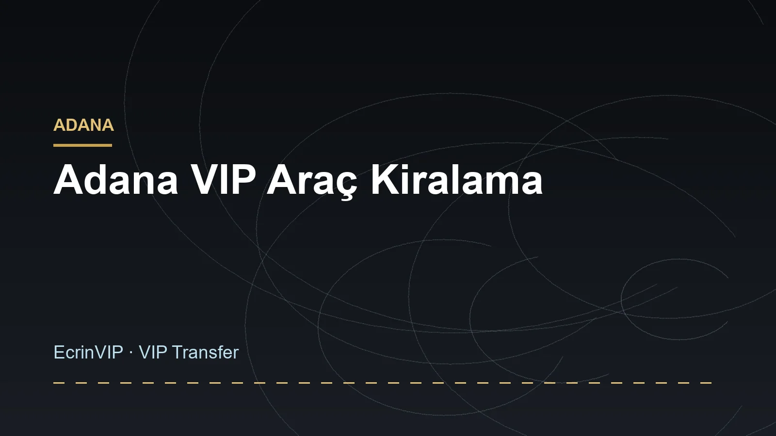 Adana VIP Car Rental