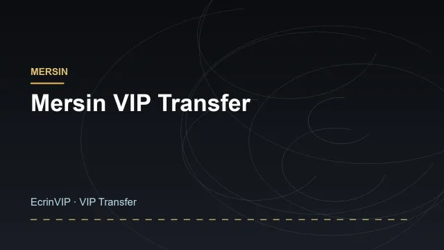 Mersin VIP Transfer
