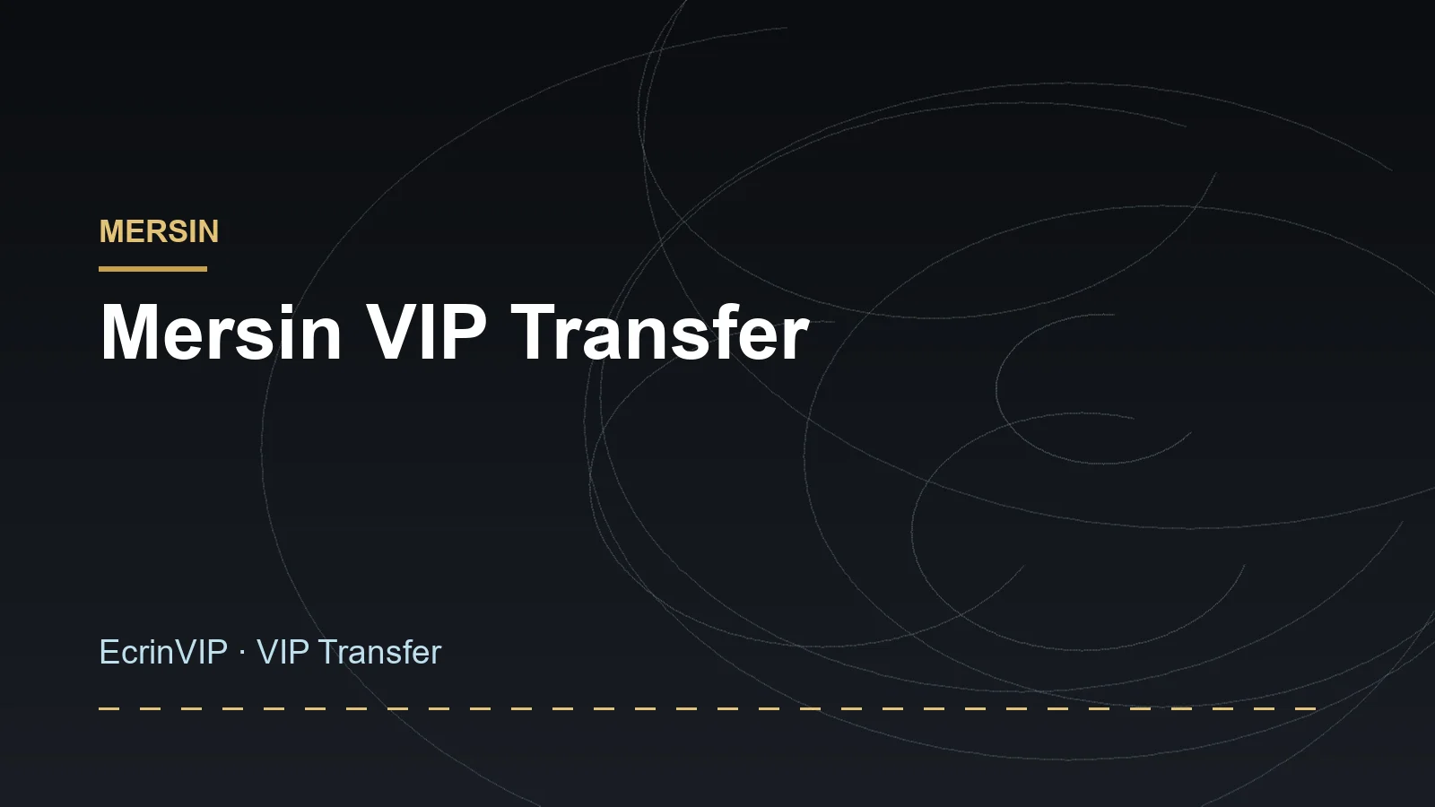 Mersin VIP Transfer